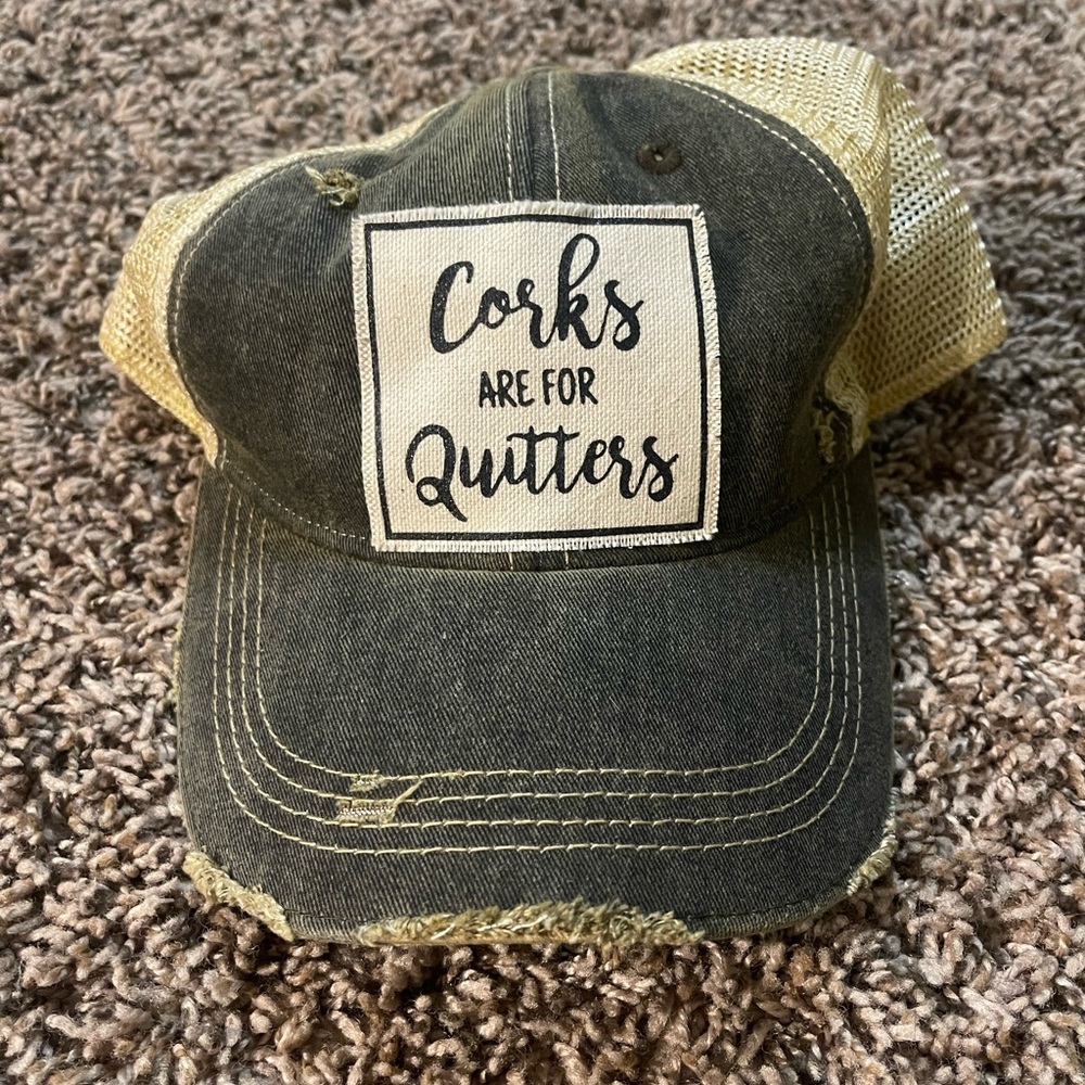 Women’s Corks are for Quitters hat